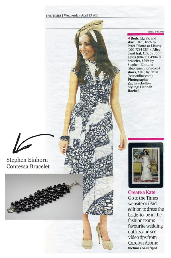 Stephen Einhorn's Contessa Peacock Pearl Bracelet in The Times Newspaper on Royal Bride to Be Kate Middleton - London Jewellery Designer